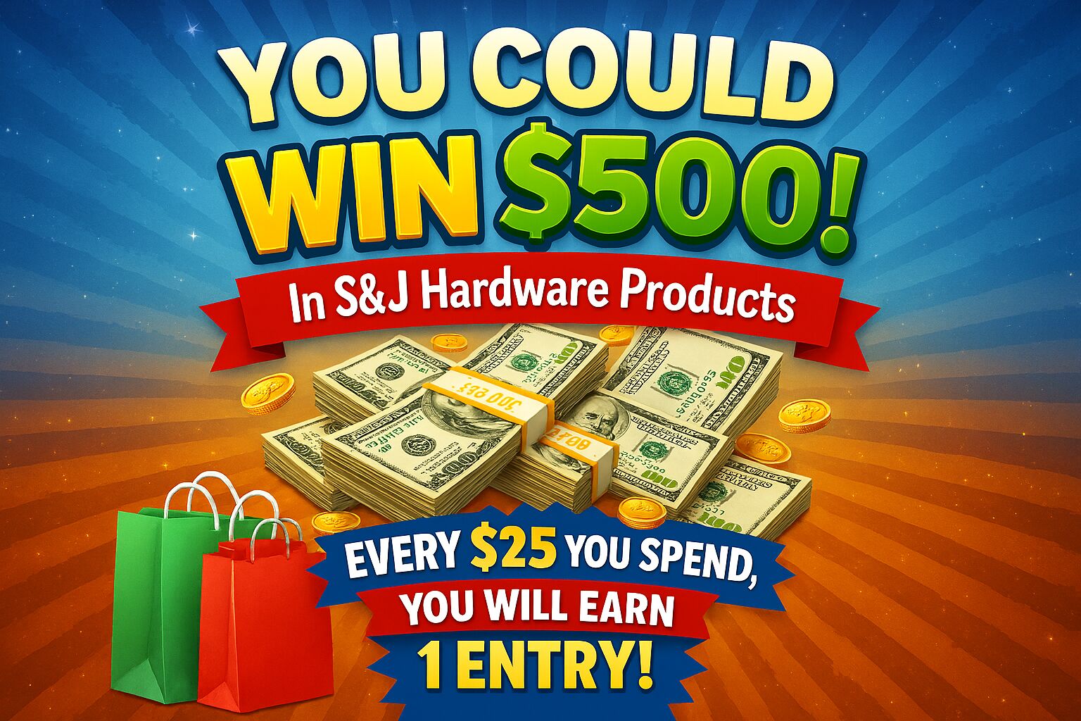 Every $25 (Pretax) You Spend, You Will Earn 1 Entry! 